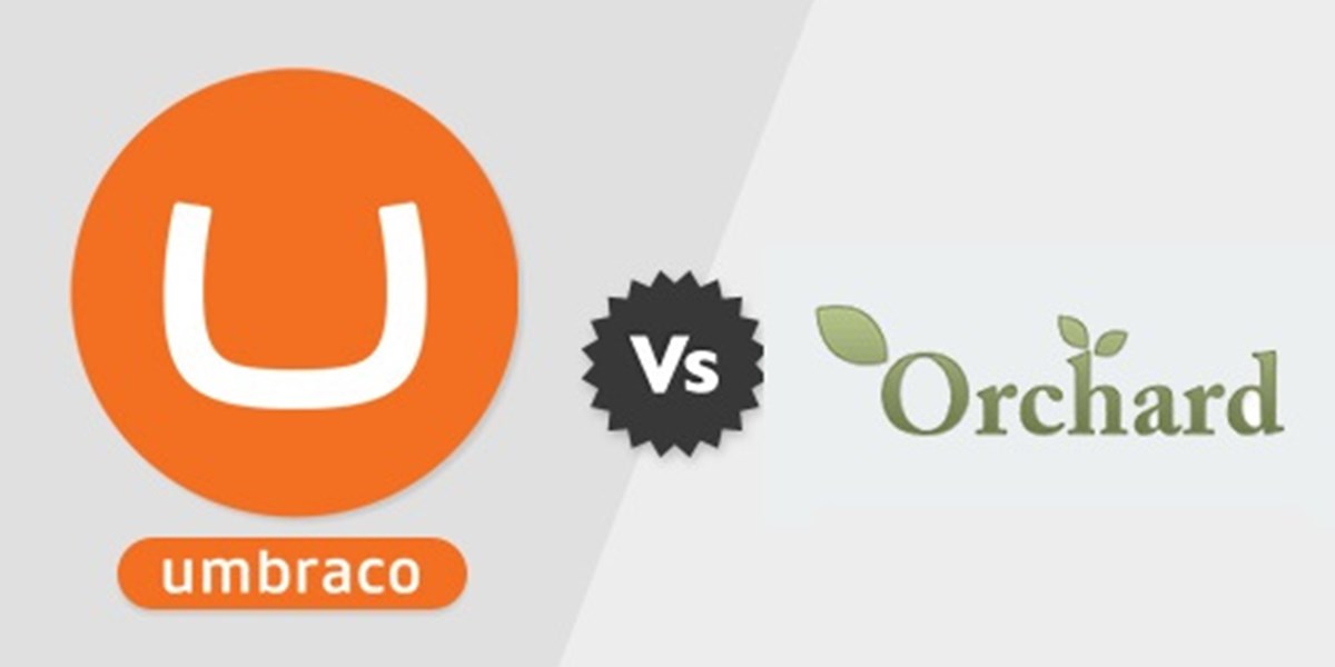 Umbraco vs Orchard